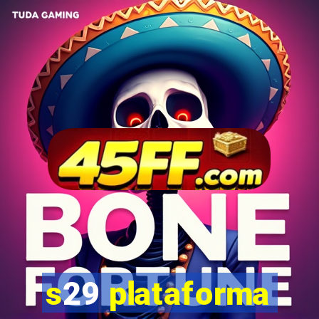 s29 plataforma